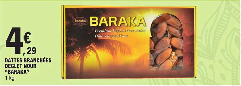 dattes branchées deglet nour "baraka"