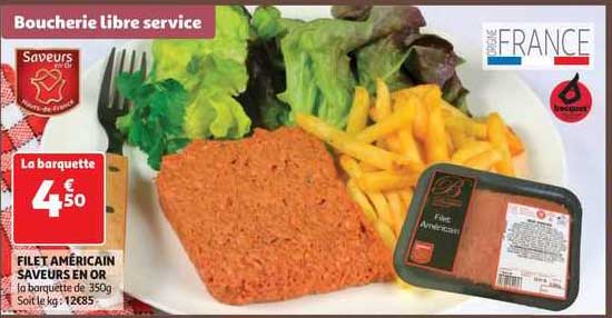 Filet Américain Saveurs En Or