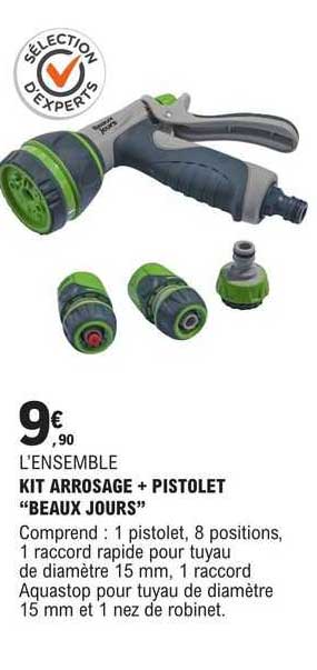 kit arrosage + pistolet "beaux jours"