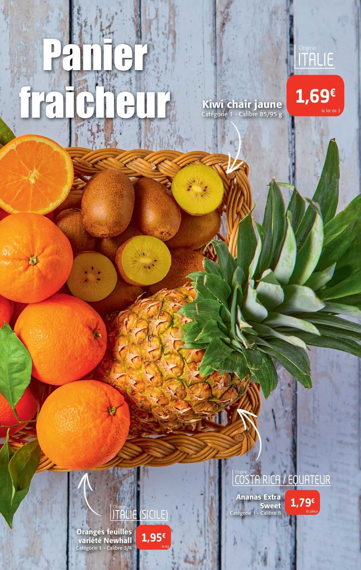 kiwi chair jaune, oranges feuilles variété newhall, ananas extra sweet