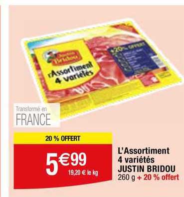 l'assortiment 4 variétés justin bridou