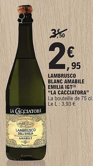 lambrusco blanc amabile emilia igt "la cacciatora"