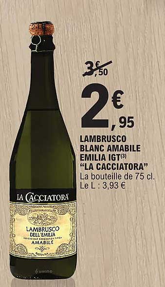 lambrusco blanc amabile emilia igt "la cacciatora"