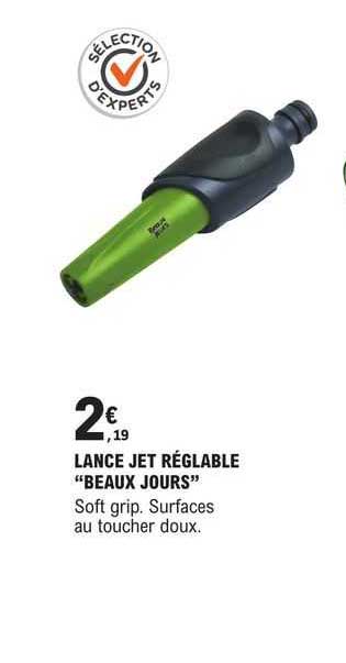 lance jet réglable "beaux jours"