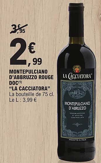 montepulciano d'abrruzzo rouge doc "la cacciatora"