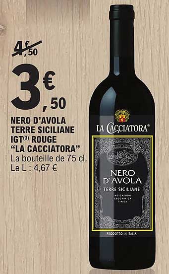 nero d'avola terre siciliane igt rouge "la cacciatora"