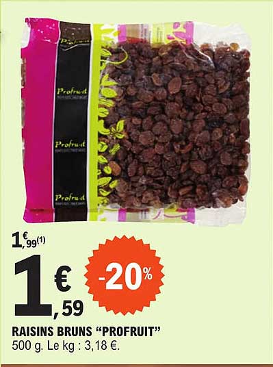 raisins bruns "profruit"