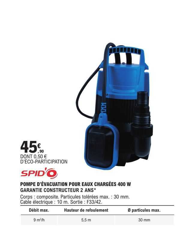 spid'o pompe d'évacuation pour eaux chargées 400 w