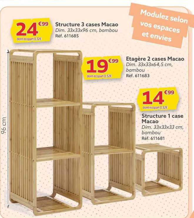 structure 3 cases macao ou etagère 2 cases macao ou structure 1 case macao