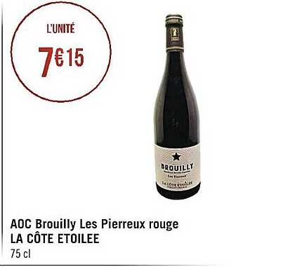 aoc brouilly les pierreux rouge la côte étoilée