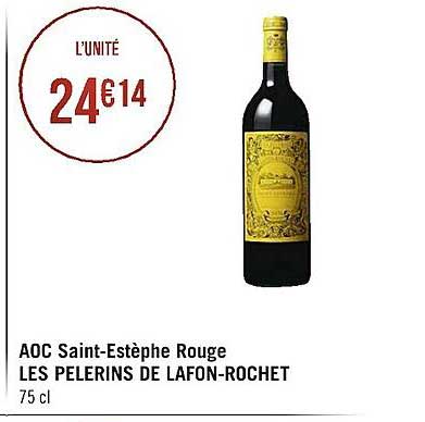aoc saint-estèphe rouge les pelerins de lafon-rochet