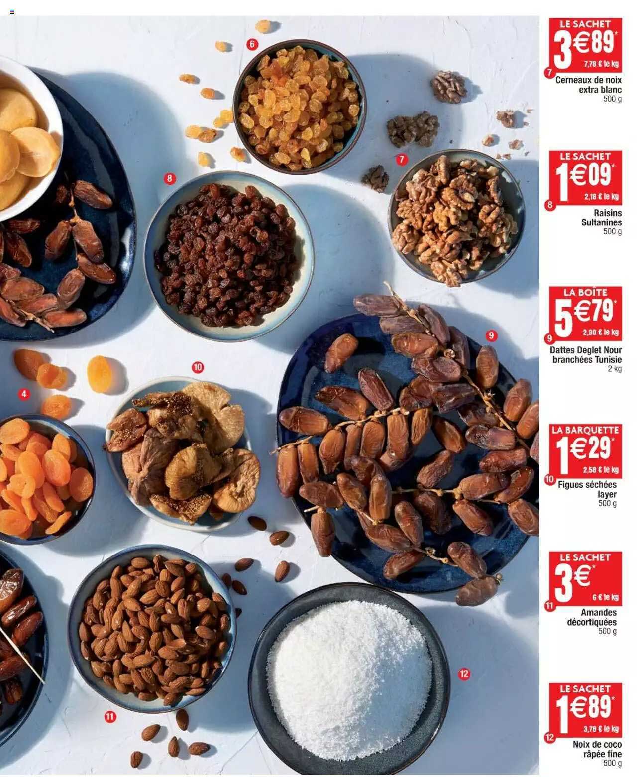 cerneaux de noix extra blanc, raisins sultanines, dattes deglet nour branchées tunisie, figues séchées layer, amandes décorqués, noix de coco râpée fine