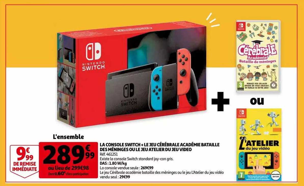 la console switch + le jeu cérébrale académie bataille des méninges ou le jeu atelier du jeu video