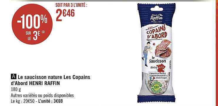 le saucisson nature les copains d'abord henri raffin