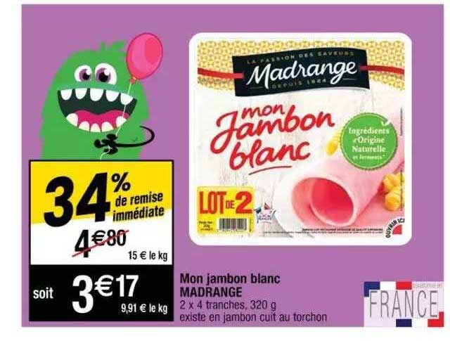 mon jambon blanc madrange