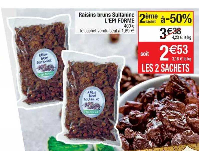 raisins bruns sultanine l'épi forme