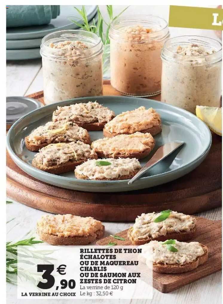 rillettes de thon échalotes ou de maquereau chablis ou de saumon aux zestes de citron
