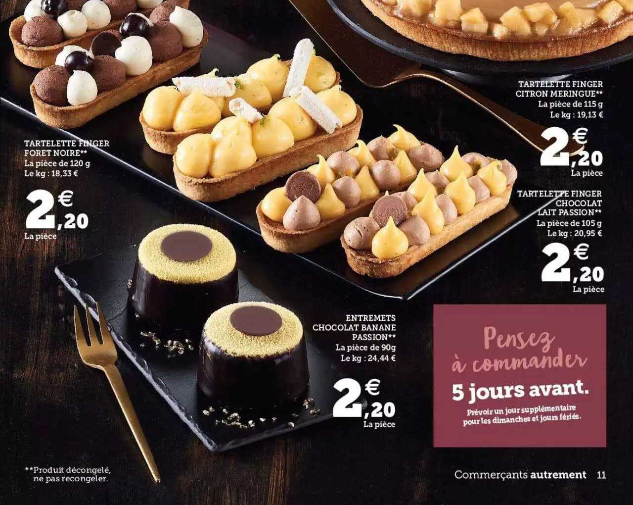 tartelette finger foret noire, entremets chocolat banane passion, tartelette finger citron meringue, tartelette finger chocolat lait passion