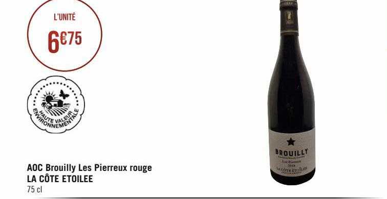 aoc brouilly les pierreux rouge la côte étoilée
