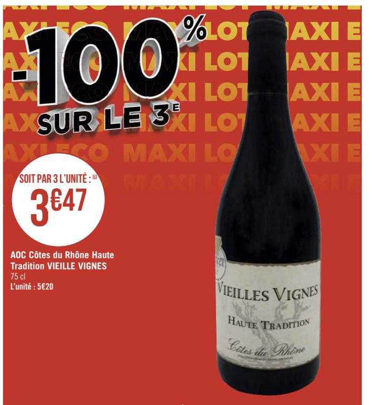 aoc côtes du rhône haute tradition vieille vignes