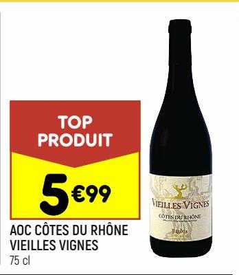 aoc côtes du rhône vieilles vignes