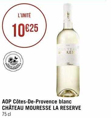 aop côtes-de-provence blanc château mouresse la réserve