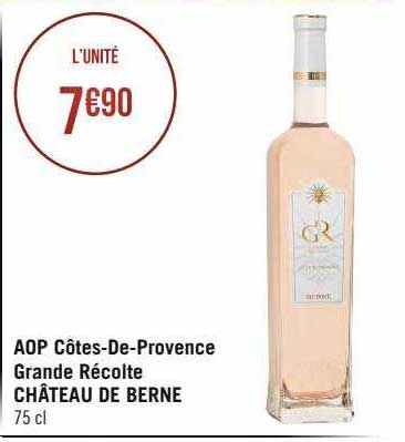 aop côtes-de-provence grande récolte château de berne