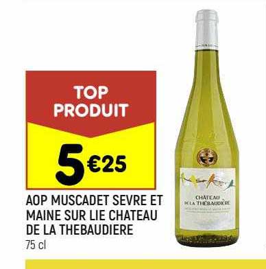 aop muscadet sèvre et maine sur lie château de la thebaudière