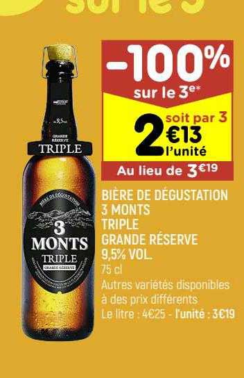 bière de dégustation 3 monts triple grande réserve 9,5% vol.