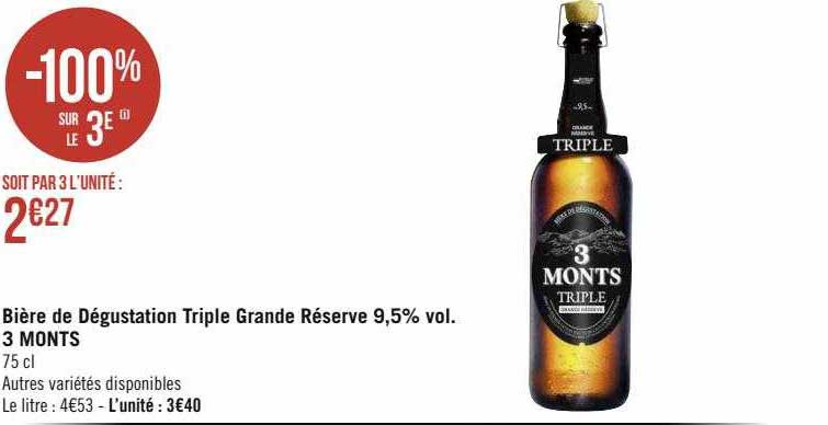 bière de dégustation triple grande réserve 9,5% vol. 3 monts