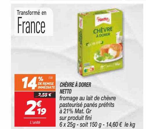 chèvre à dorer netto