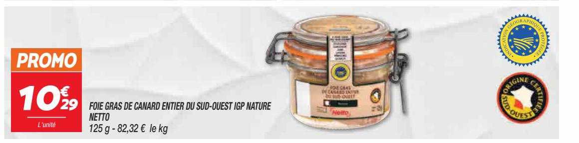 foie gras de canard entier du sud-ouest igp nature netto