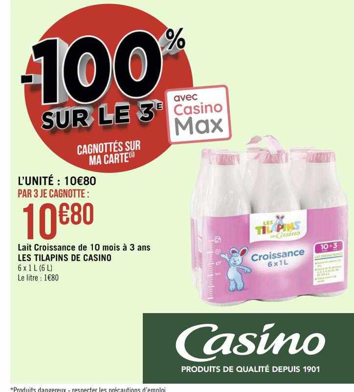 lait croissance de 10 mois à 3 ans les tilapins de casino