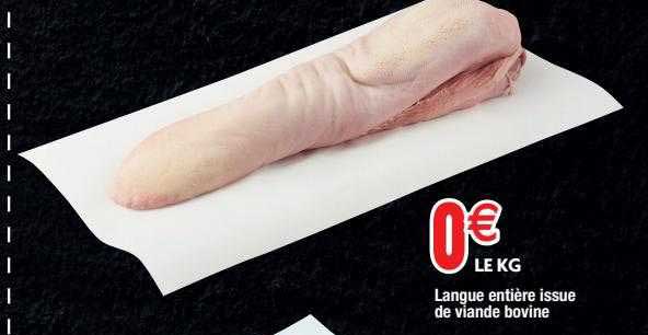 langue entière issue de viande bovine