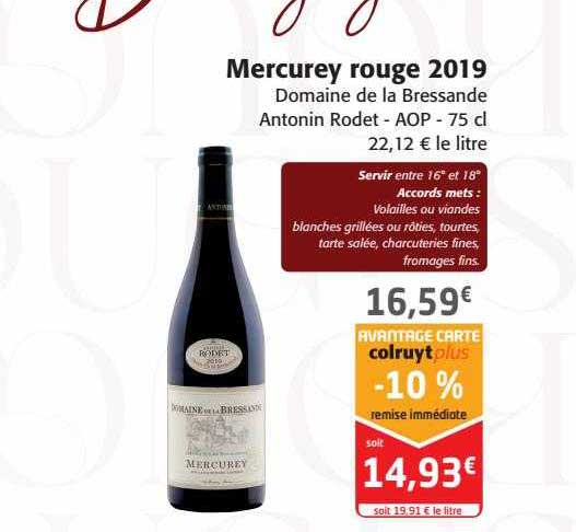 mercurey rouge 2019 domaine de la bressande antonin rodet - aop