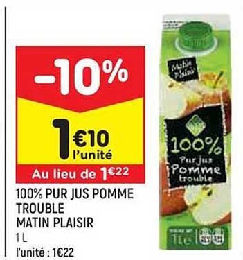 100% pur jus pomme trouble matin plaisir
