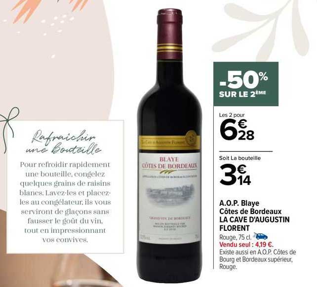 a.o.p. blaye côtes de bordeaux la cave d'augustin florent