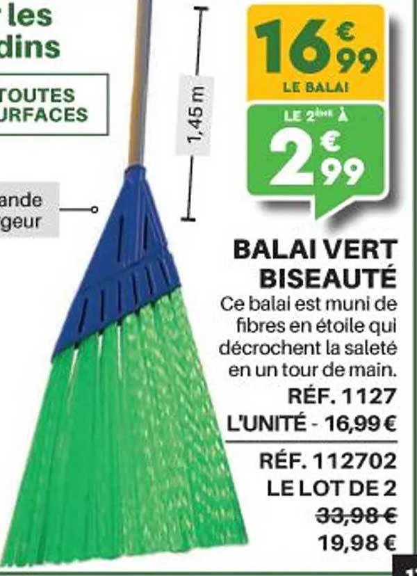 balai vert biseauté