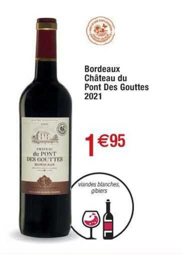 bordeaux château du pont des gouttes 2021