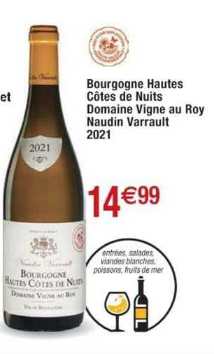 bourgogne hautes côtes de nuits domaine vigne au roy naudin varrault 2021
