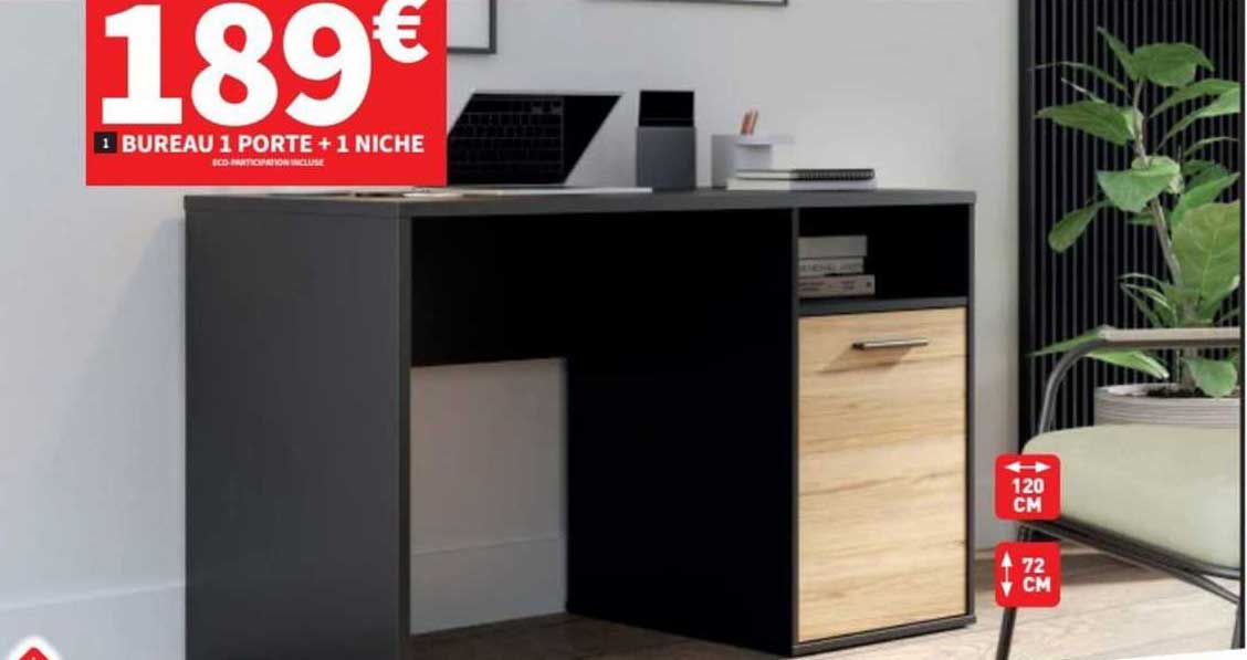 Bureau 1 Porte + 1 Niche