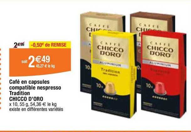 café en capsules compatible nespresso tradition chicco d'oro