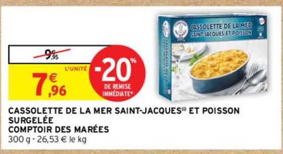 cassolette de la mer saint-jacques et poisson surgelée comptoir des marées
