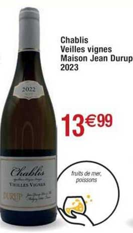 chablis vieilles vignes maison jean durup