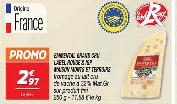 emmental grand cru label rouge & igp maison monts et terroirs