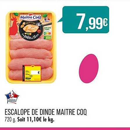 escalope de dinde maître coq