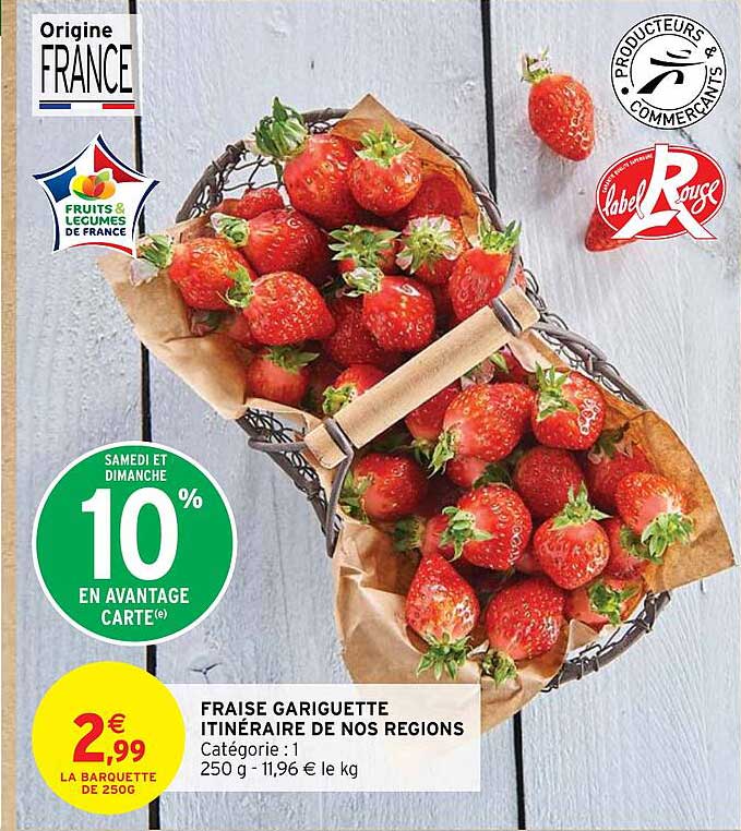 fraise gariguette itinéraire de nos régions