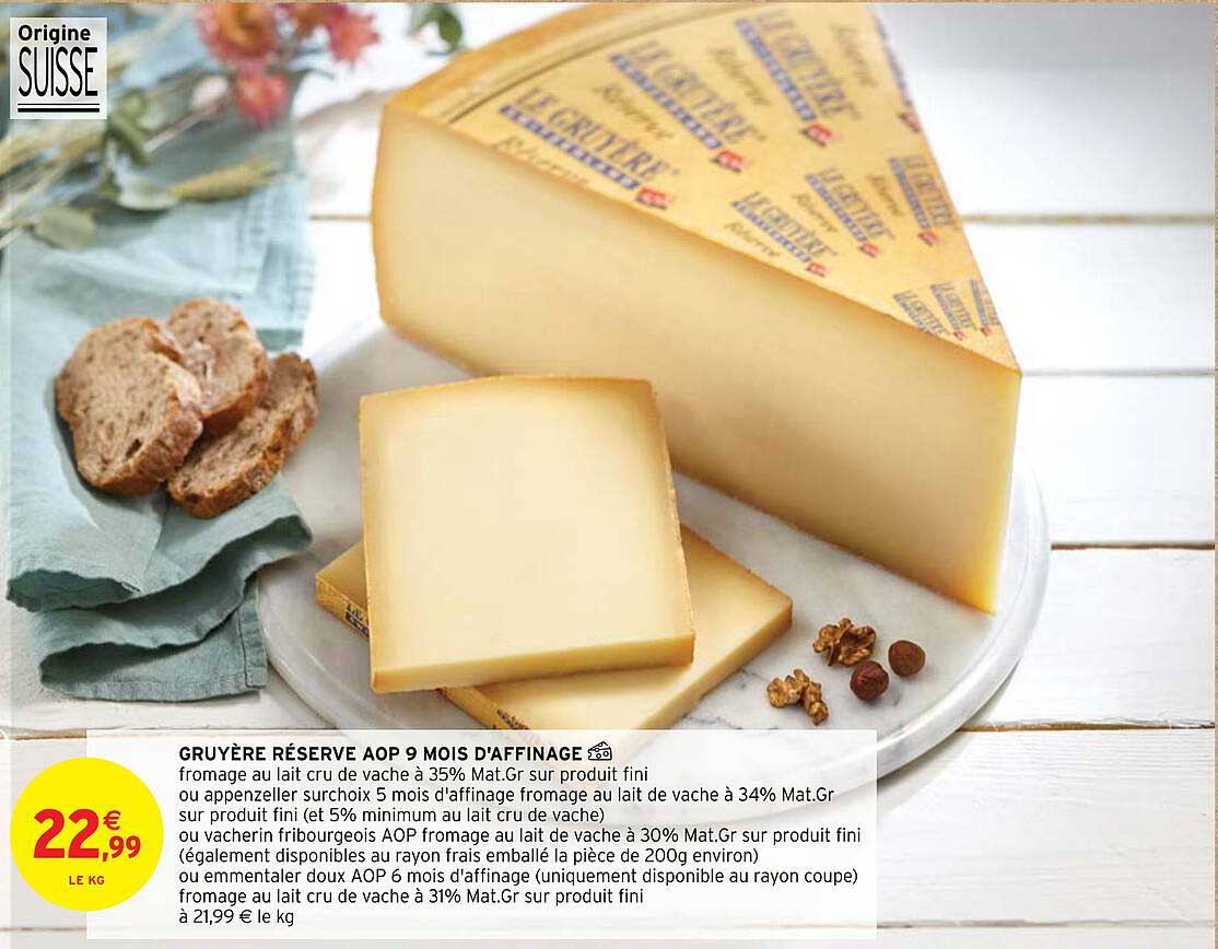gruyère réserve aop 9 mois d'affinage