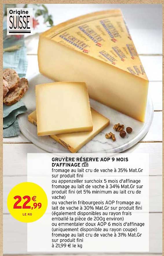 gruyère réserve aop 9 mois d'affinage