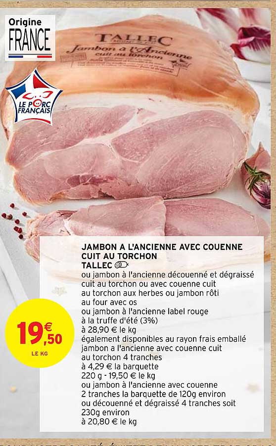 Jambon à L'ancienne Avec Couenne Cuit Au Torchon Tallec